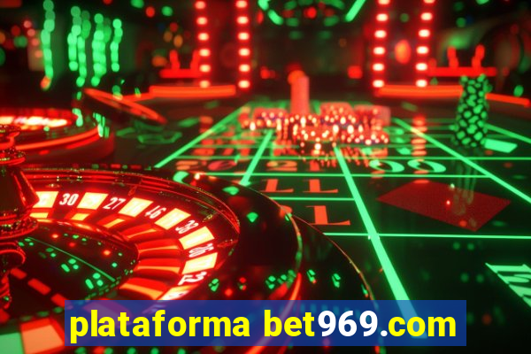 plataforma bet969.com